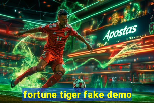 fortune tiger fake demo